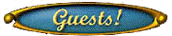 Guests WelCum!